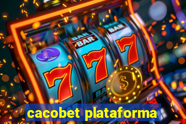 cacobet plataforma